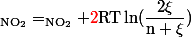 \rm _{NO_2}=_{NO_2}+{\color{red}2}RT\ln(\dfrac{2\xi}{n+\xi}) 